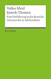 Barock-Themen: Eine Einführung in die deutsche Literatur des 17. Jahrhunderts (Reclams Universal-Bibliothek)