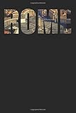 Rome: Cool Rome Tourist Souvenir Notebook Travelling Journal I 6x9 I Lined I 120 Pag