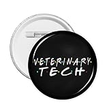 Vet Tech Aufkleber Veterinary Nurse Runde Button Pins Runde Anstecknadel Broschen Stoffbeutel Dekor Pins R
