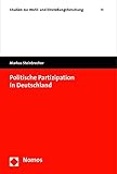 Politische Partizipation in Deutschland (Studien Zur Wahl- Und Einstellungsforschung, Band 11)