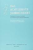 Das achtzehnte Jahrhundert 42/2: Erotisch-pornografische Texte im Europa des 18.Jahrhunderts (Das achtzehnte Jahrhundert - Zeitschrift der Deutschen ... die Erforschung des achtzehnten Jahrhunderts)