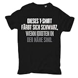 Männer und Herren T-Shirt Dieses Tshirt färbt Sich schwarz wenn Idioten in der Nähe sind Größe S - 5XL