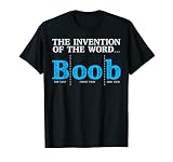 Erfindung des Wortes: Boob Top Front and Side Boob Lover T-S