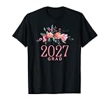 Klasse von 2027 Freshman Grad Pink & Pretty Floral Partygeschenk T-S