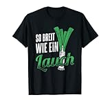 Breit Wie Ein Lauch Fitness Training Lauch T-S