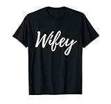 Matching Hubby and Wifey Shirts Mothers Day Gift Wifey T-S