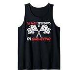 Ich bin nicht schnell Ich bin qualifizierender Motorsport-Rennfahrer Tank Top