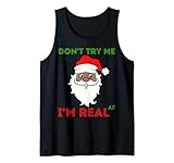 Brown Santa Funny Christmas Don't Try Me Real AF Herren Damen Tank Top