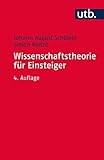 Wissenschaftstheorie fÃ¼r Einsteiger by Johann August SchÃ¼lein (2016-03-07)