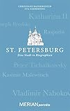 St. Petersburg. Eine Stadt in Biographien: MERIAN p