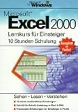 Microsoft Excel 2000 - Lernkurs für Einsteiger: 10 Stunden Schulung