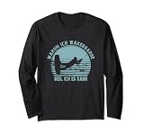 Warum ich Wakeboarde weil ich es kann Wakeboard, Wakeboarder Lang