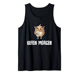 Guten Morgen Eule Kaffee Müde Lustiger Arbeits Spruch Tank Top