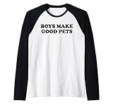 Boys Make Good Pets Shirt für Damen Tops Jungen machen gute Haustiere Rag