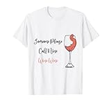 Someone Please Call Nine Wine Wine -. T-S