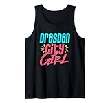 Dresden City Girl Heimat Lieblingsstadt Tank Top