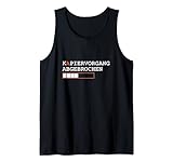 Kapiervorgang abgebrochen - Spruch Informatik EDV Student Tank Top