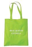 illustratedidentity Real Queens Eat Pizza Tragetasche 37,5 x 42 cm mit langen Griffen, Grün - lindgrün - Größe: Einheitsgröß