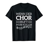Chor Ruft Muss Los Chorprobe Singen Sänger Chorleiter Musik T-S