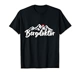 Bergdoktor Berge Alpen Apres Ski Wander Erste Hilfe Geschenk T-S