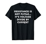 Vintage Resistance Is Not Futile... Elektriker-Wort T-S