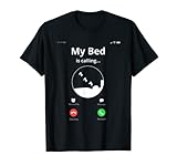 My Bed is calling Mein Bett ruft - Anruf Display Smartphone T-S