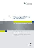 Steuerung und Führung im Unternehmen: Fach- und Führungskompetenz für die Assekuranz (Fachwirt-Literatur)