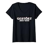 Damen GESTÖRT aber Geil! T-Shirt mit V