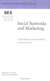 Social Networks and Marketing (Marketing Science Institute (MSI) Relevant Knowledge Series)