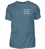 Zu Vino Sag Ich Nie No. - Herren Premium T-Shirt Stone XXL
