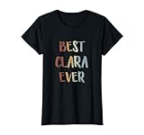 Damen Best Clara Ever Retro Vintage Vornamen Geschenk T-S