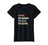 The Name Is Chanel The Woman The Myth And The Legend Geschenk T-S