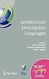 Architecture Description Languages: IFIP TC-2 Workshop on Architecture Description Languages (WADL), World Computer Congress, Aug. 22-27, 2004, ... and Communication Technology, 176, Band 176)