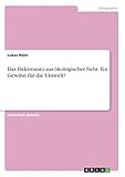 Das Elektroauto aus ökologischer Sicht. Ein Gewinn für die Umwelt?