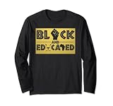Black and Educated Shirt Damen Mädchen Black History Month Lang