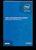Lohn und Gehalt mit Lexware: Mit Übungen und Musterklausuren (Xpert-Business)