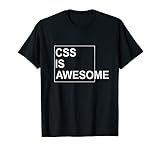 CSS Is Awesome Witziges Web-Entwickler Herren T-S