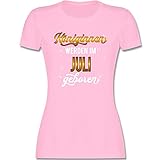 Geburtstagsgeschenk Geburtstag - Königinnen Werden im Juli geboren - XL - Rosa - Fun - L191 - Tailliertes Tshirt für Damen und Frauen T-S