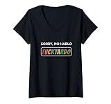 Damen No Hablo Fuctardo Spanischer Humor für Erwachsene T-Shirt mit V