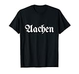 Aachen Heimat Stadt Region Altdeutsche Schrift T-S