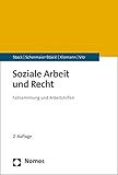 Soziale Arbeit und Recht: Fallsammlung und Arb