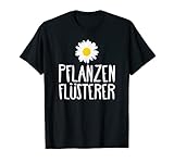 Gärtner Geschenk Pflanzen Flüsterer T-S