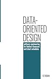 Data-oriented design: software engineering
