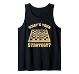 Lustiges Schach-Zitat 'What Your Strategy' Tank Top