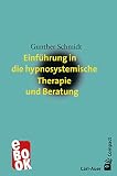 Einführung in die hypnosystemische Therapie und Beratung (Carl-Auer Compact)