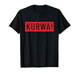 Kurwa Polska Slang Lustiger Spruch Warschau Polsi Pole Polen T-S