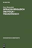 Sprachvergleich Deutsch - Französisch (Romanistische Arbeitshefte 29)