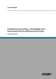 Produktionscontrolling. Grundlagen und I