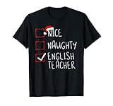 Nette Naughty English Teacher Christmas List Santa Claus Xmas T-S