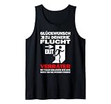 Glückwunsch zu deiner Flucht Verräter | zum Abschied Tank Top